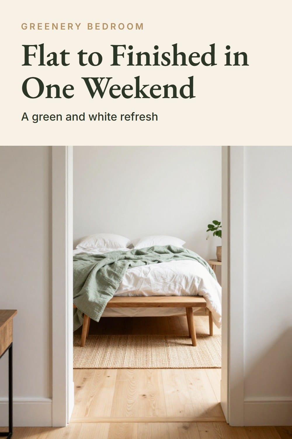 Green and white bedroom refresh with a sage green linen quilt on white sheets, a walnut bench and a jute rug on pale oak floors
